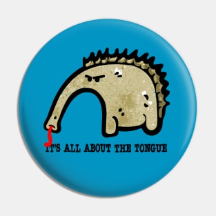 It's All About The Tongue Pin