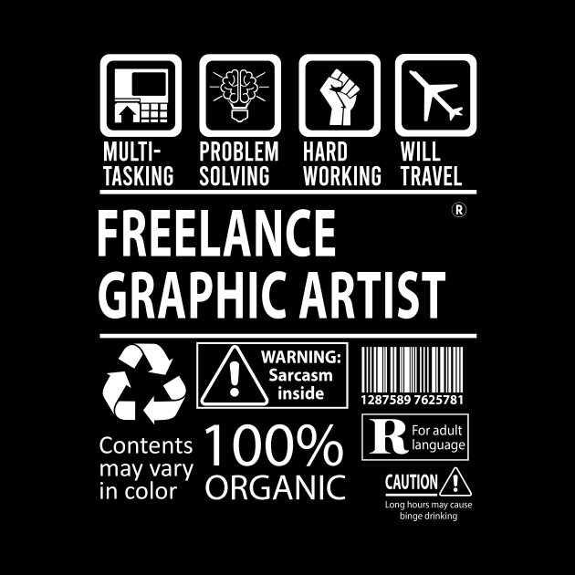 Freelance Graphic Artist T Shirt - MultiTasking Certified Job Gift Item Tee by Aquastal