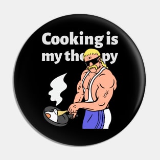 Cooking Is My Therapy Pin