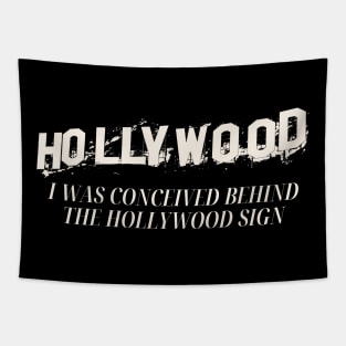 hollywood, hollywood sign, hollywood dirty, hollywood dirt, hollywood party Tapestry