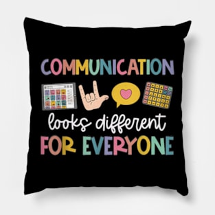 Communication Looks Different For Everyone Speech Therapy Pillow