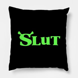 Slut (Shrek) Pillow