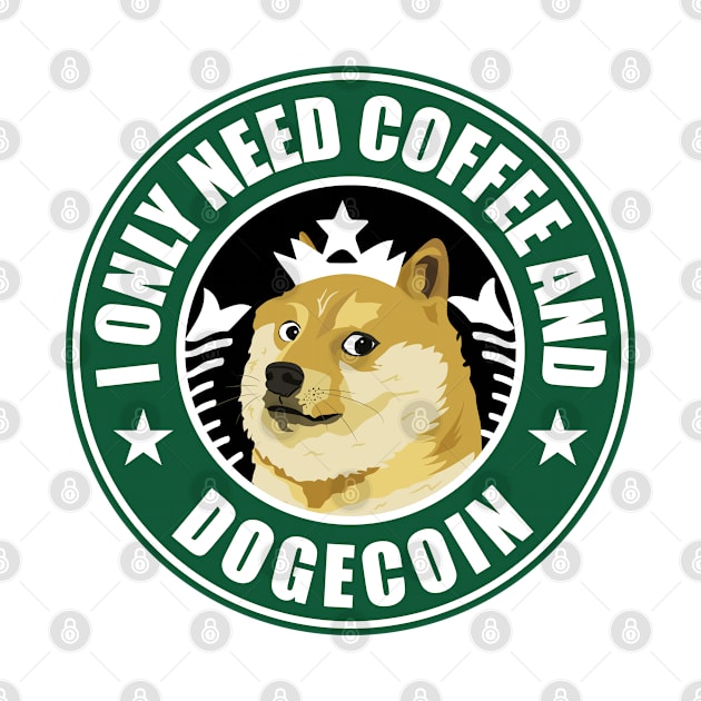 Funny Coffee And Dogecoin by ARMU66