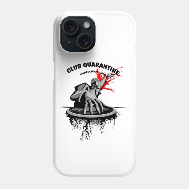 CLUB QUARANTINE HOME SCHOOL 2020 Phone Case by SweetMay