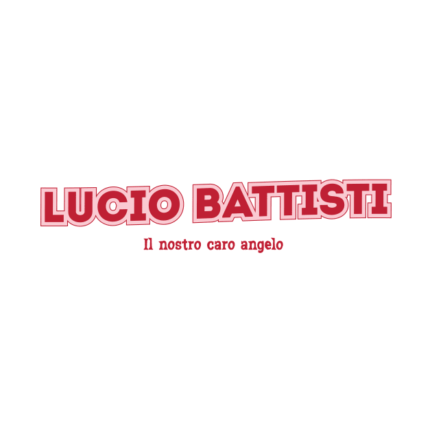 Lucio Battisti Il nostro caro angelo by PowelCastStudio