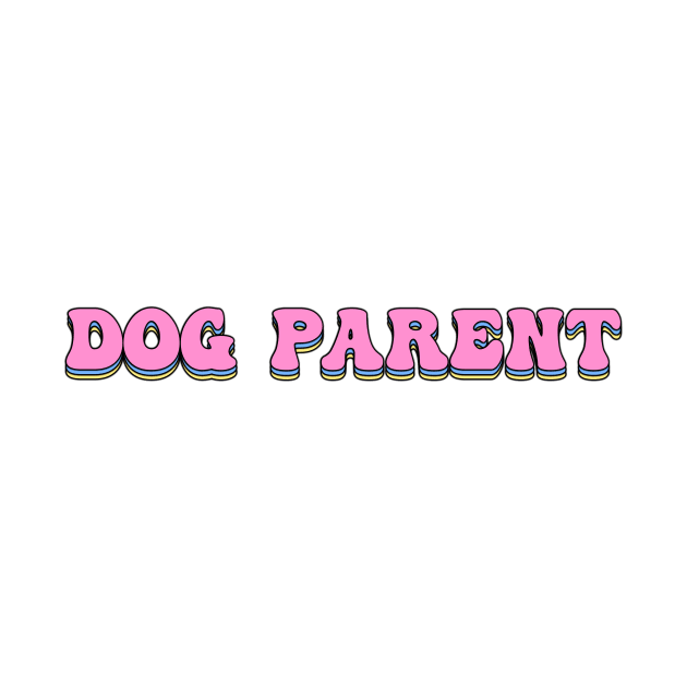Dog Parent by Jackal Heart Designs