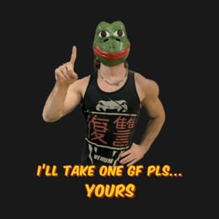 Pepe Frog Yours T-Shirt