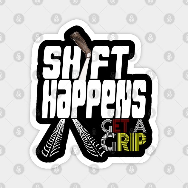 SHIFT HAPPENS Pistol Grip Shifter Manual Transmission Magnet by CharJens