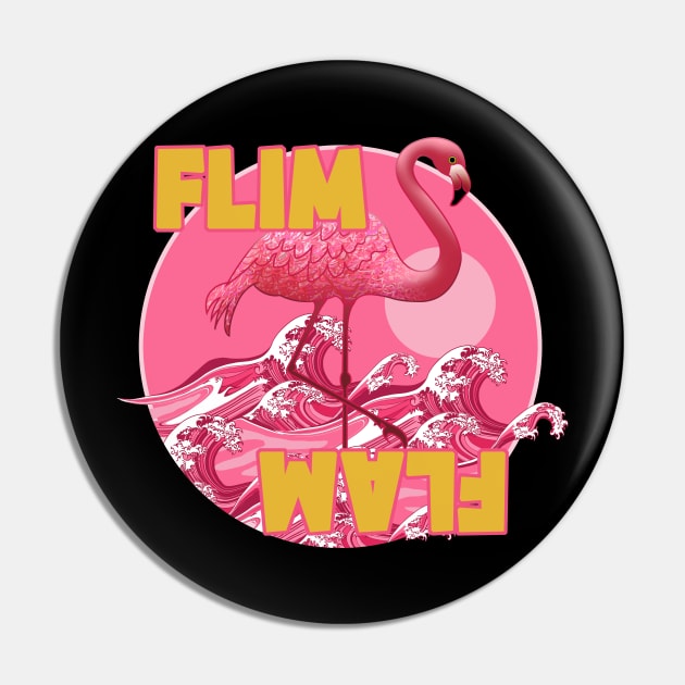 Flim Flam Flamingo Pin by Brash Ideas