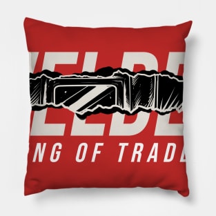 welder king of trades Pillow