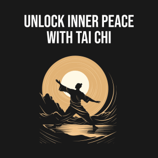 Tai Chi, Tai Chi Lover Gift, Martial Artist, Tai Chi Gift, Tai Chi Teacher, Chinese Martial Arts T-Shirt