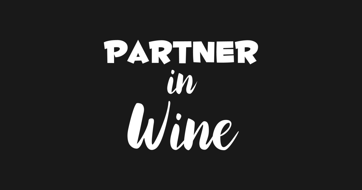partner in wine t shirt