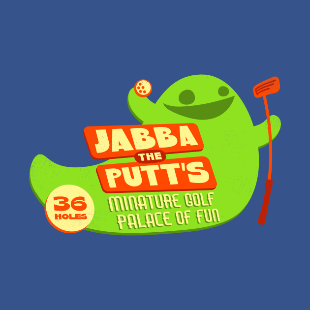 JABBA THE PUTT'S by blairjcampbell