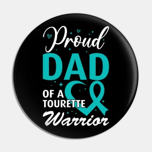 Tourette Syndrome Awareness Proud Dad of a Tourette Warrior Pin