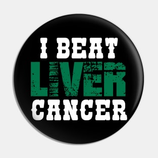 I Beat Liver Cancer Pin