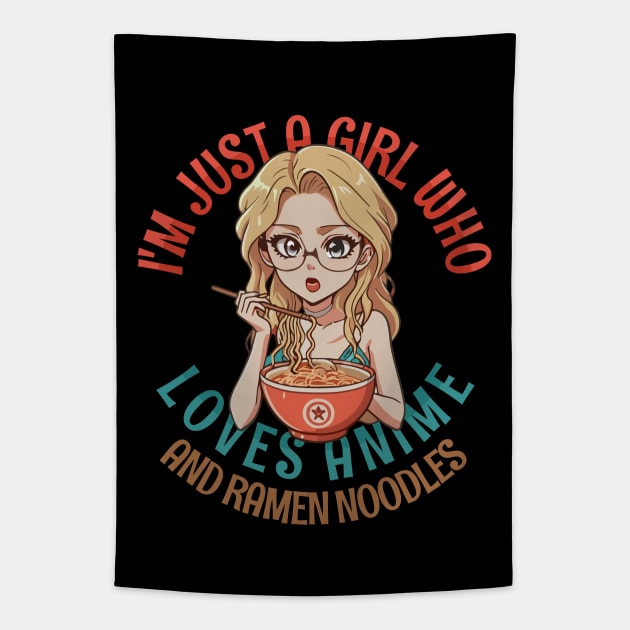 I'm Just a Girl Who Loves Anime and Ramen Tapestry by Tezatoons