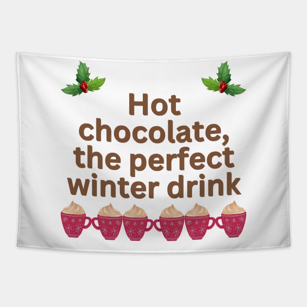 Hot chocolate the perfect winter drink Tapestry by BrewBureau