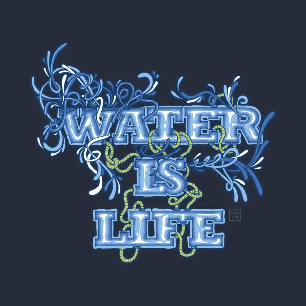 Water is Life by BITICOL