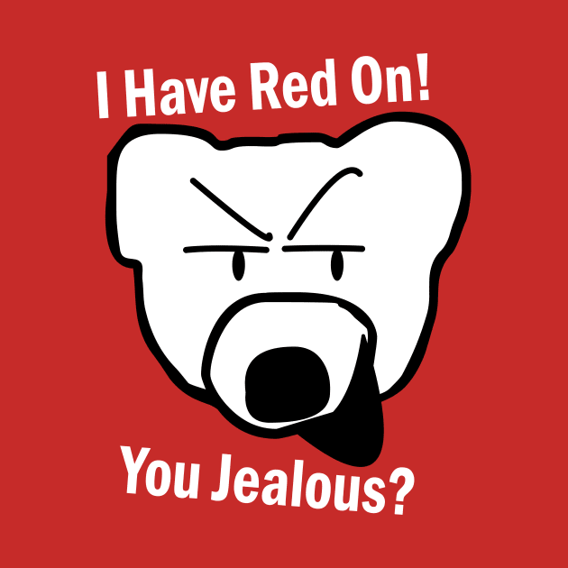 I have red on! by Baddy's Shop