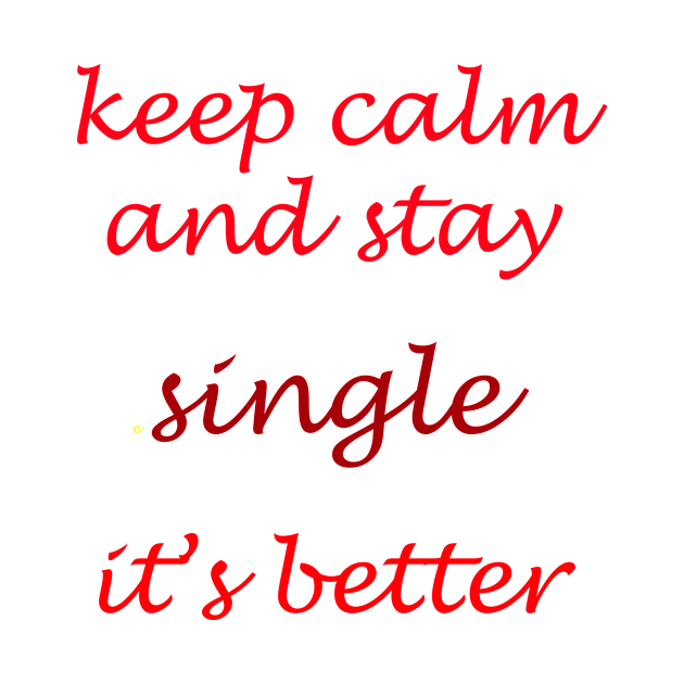 stay single by MIXOshop