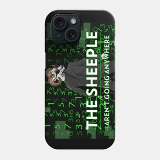 Sheeple Aint Going Anywhere Cartoon Parody Phone Case