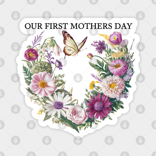 Our first mothers day vintage fun print shirt Magnet by Inkspire Apparel designs