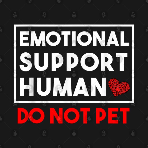 Human Do Not Pet for, Emotional Service Support Animal by DarkStile