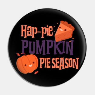 Happie Pumpkin Pie Season Pin