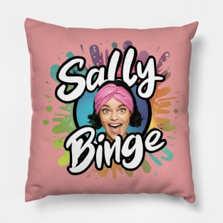 SEE SALLY BINGE TIME! Pillow