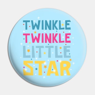 Twinkle Twinkle Little Star Pin