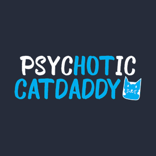 Hot Catdaddy T-Shirt