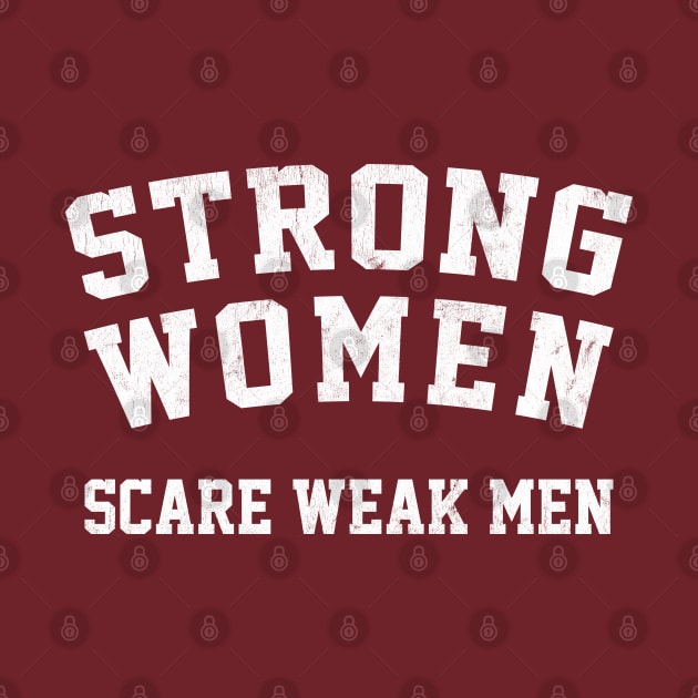 Strong Women Scare Weak Men by DankFutura