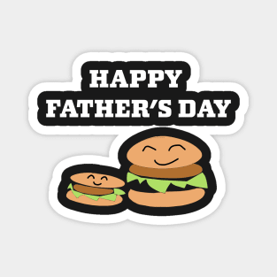Happy Fathers Day with Burgers Magnet