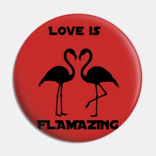 Amazing love with flamingos Pin