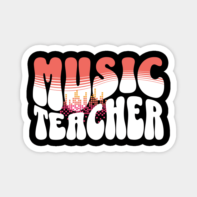 Groovy Music Teacher Magnet by The WYLD Tribe