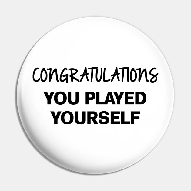 congratulations, you played yourself! 🤭 ON SALE NOW 💿 10/6