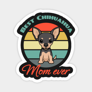 Best Chihuahua mom mama Ever Dog puppy Lover Cute Mothers Day Magnet