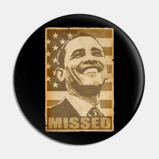 Barack Obama Missed Propaganda Poster Pop Art Pin