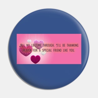 special friend Pin