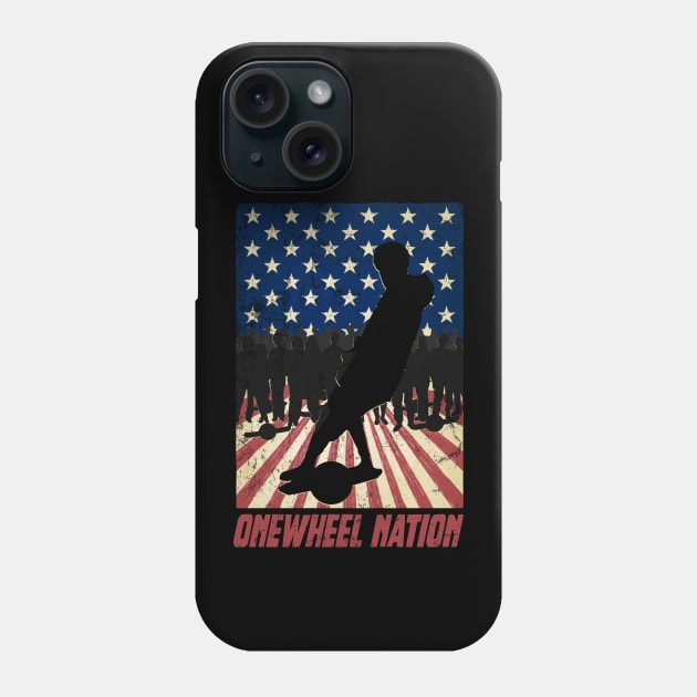 onewheel nation - onewheel electric skateboard Phone Case by savage land 