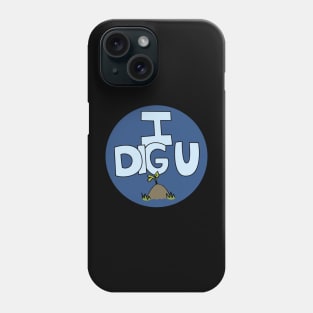 I DIG U illustrated funny dirt lover badge Phone Case