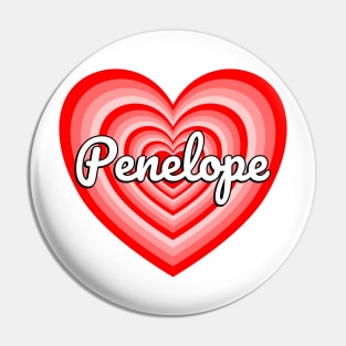 I Love Penelope Heart Penelope Name Funny Penelope Pin