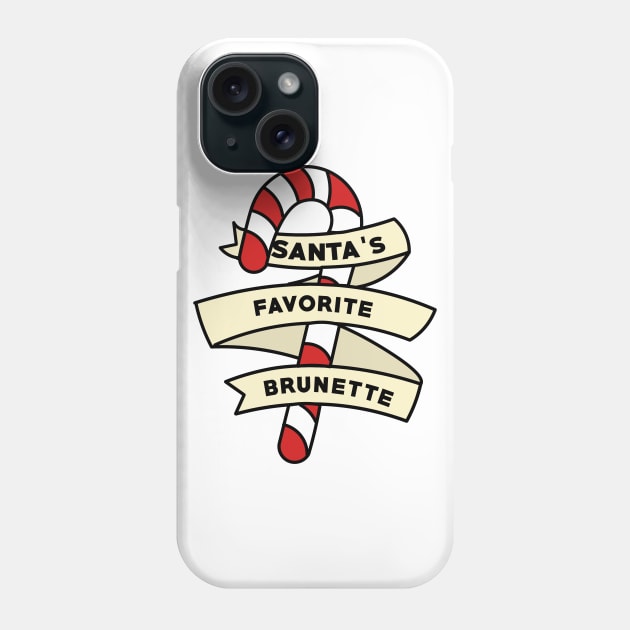 Santa's Favorite Christmas Brunette Phone Case by charlescheshire