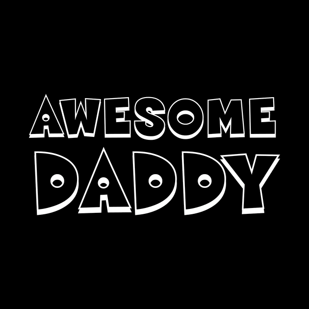 Awesome Daddy. Father's day gift. by mn9