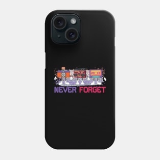 Never Forget Phone Case