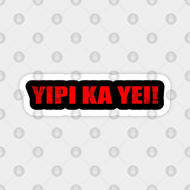 Yi Pi Ka Yei! Magnet by nickbeta