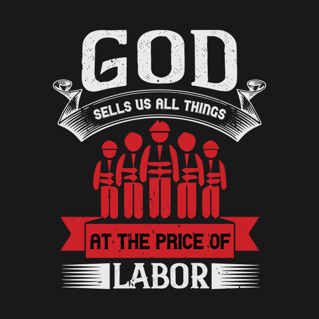 God sells us all things at the price of labor by 4Zimage