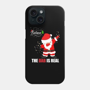 Dabbing Santa, Christmas, Merry Christmas, Believe The Dab Is Real, Happy Holiday, Gift For Kids, Gifts For Children Phone Case