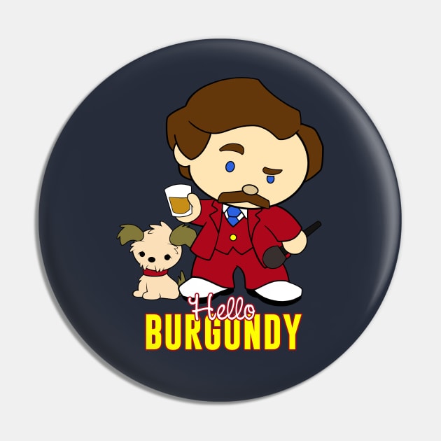 Hello Burgundy (with Title) Pin by RangerRob