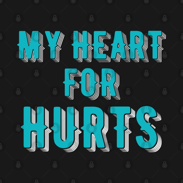 My Heart For Hurts by Traditional-pct